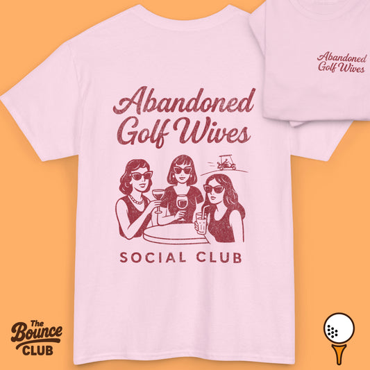 Abandoned Golf Wives Social Club Shirt