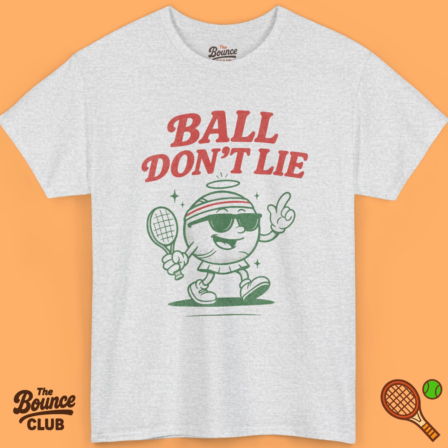 Ball Don't Lie Tennis Shirt