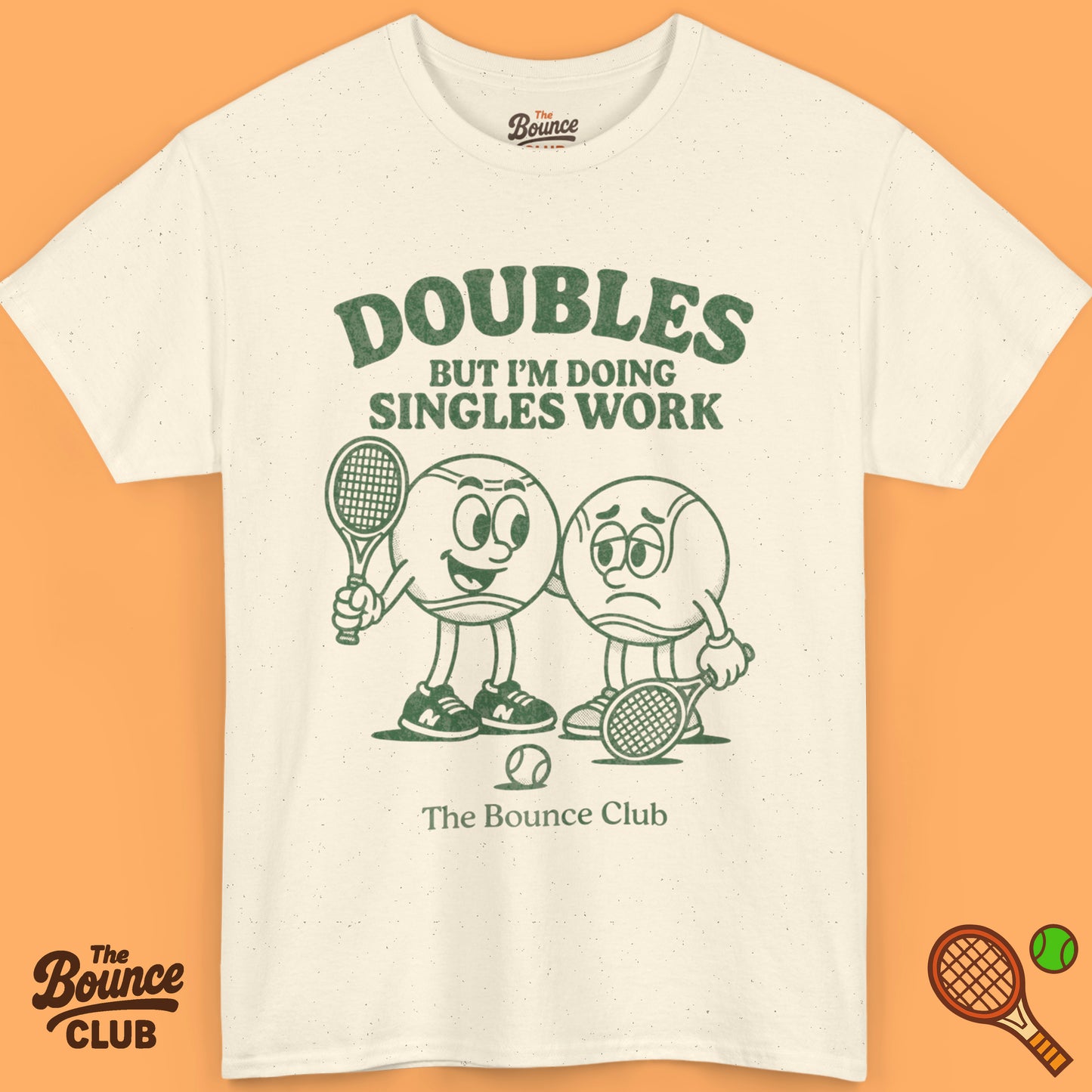 Doubles But I'm Doing Singles Work Tennis Shirt
