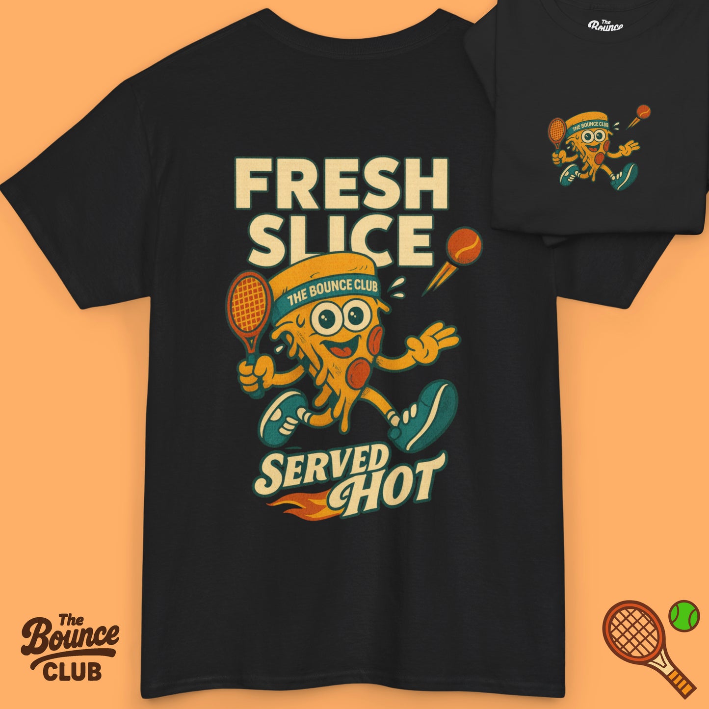 Fresh Slice, Served Hot Tennis Shirt