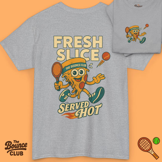 Fresh Slice, Served Hot Tennis Shirt