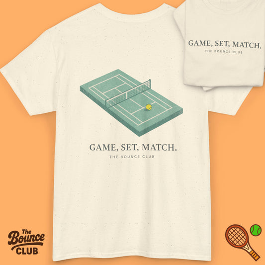 Game, Set, Match Tennis Shirt
