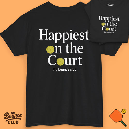 Happiest On The Court Pickleball Shirt - Dark
