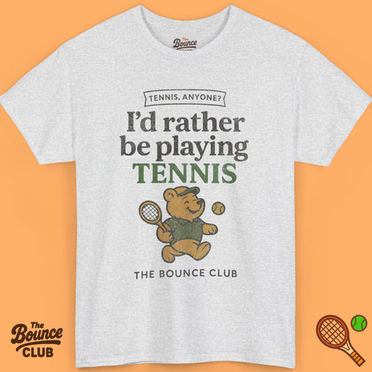 I'd Rather Be Playing Tennis Shirt