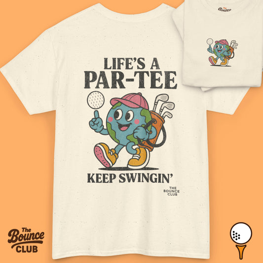 Life's A Par-Tee Golf Shirt