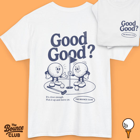 Good Good? Golf Shirt