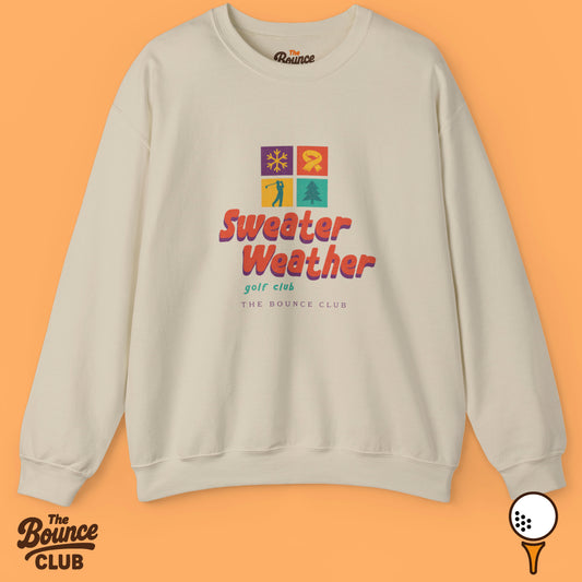 Sweater Weather Golf Club Sweatshirt