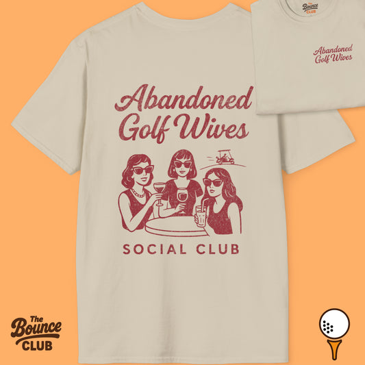 Abandoned Golf Wives Social Club T-Shirt