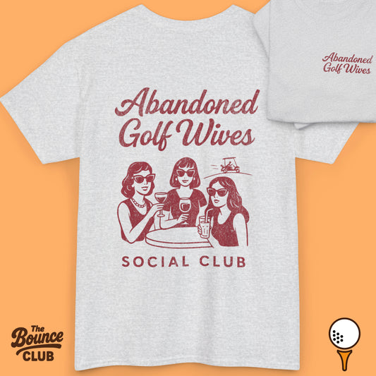 Abandoned Golf Wives Social Club Shirt