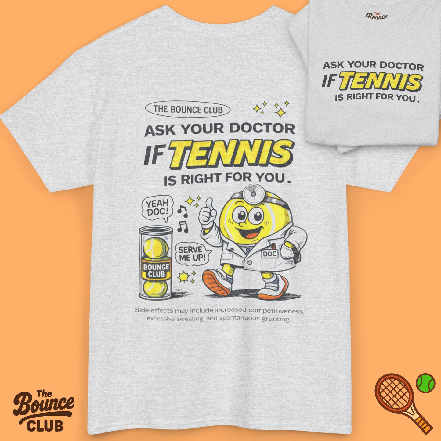 Ask Your Doctor Tennis Shirt