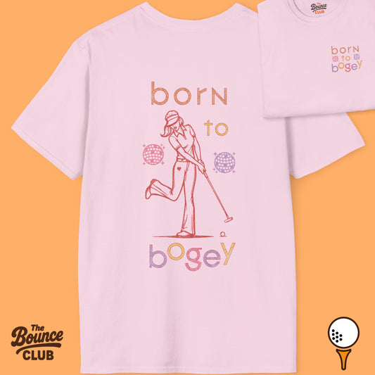 Born To Bogey Golf T-Shirt