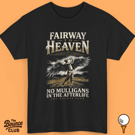 Fairway To Heaven Golf Shirt