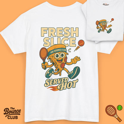 Fresh Slice, Served Hot Tennis Shirt
