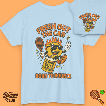 Fresh Out The Can Tennis Shirt