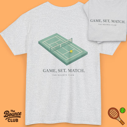 Game, Set, Match Tennis Shirt
