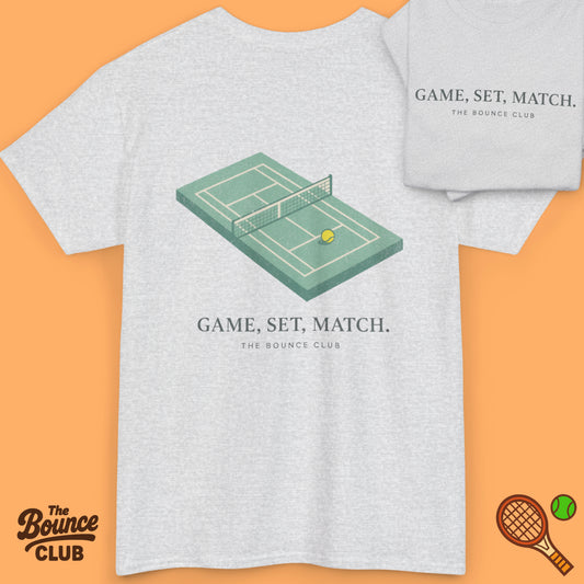 Game, Set, Match Tennis Shirt