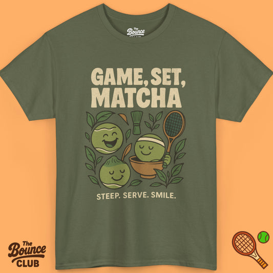 Game, Set, Matcha Tennis Shirt