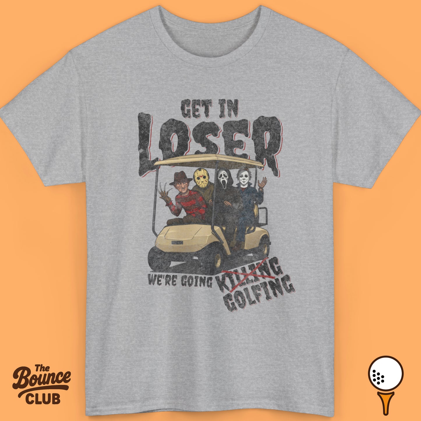 Get In Loser We're Going Golfing Shirt