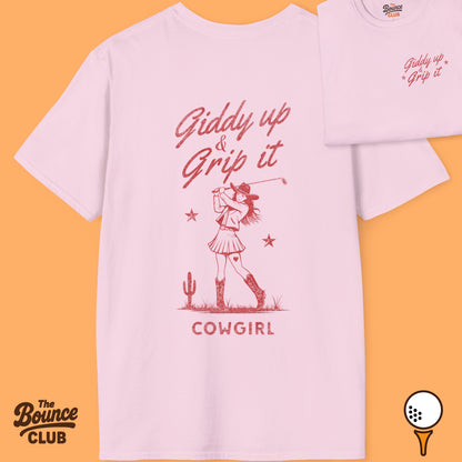 Giddy Up & Grip It Golf T-Shirt