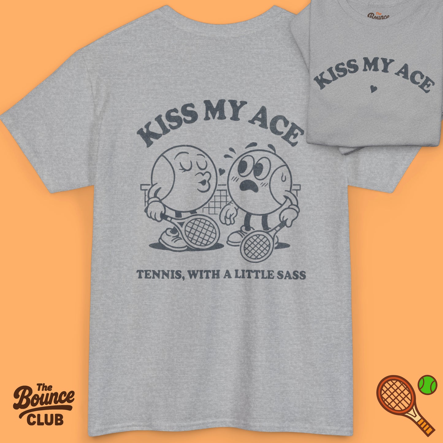 Kiss My Ace Tennis Shirt