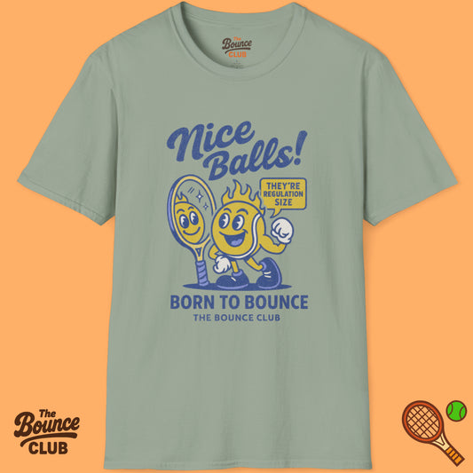 Nice Balls! Tennis T-Shirt