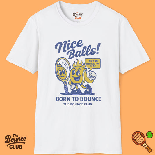 Nice Balls! Tennis T-Shirt
