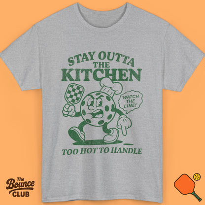 Stay Outta The Kitchen Pickleball Shirt