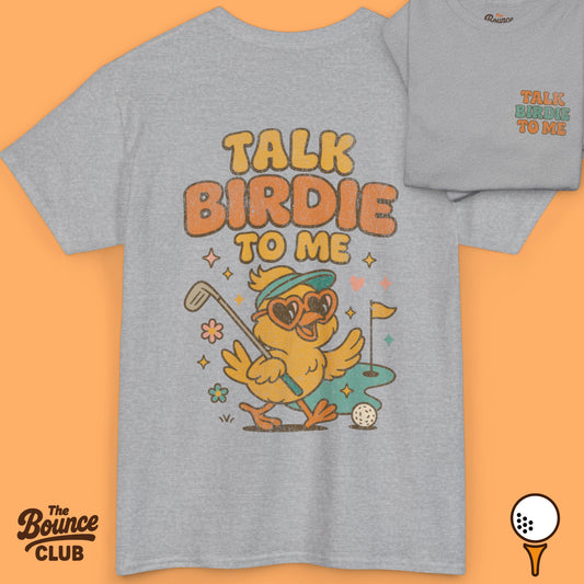 Talk Birdie To Me Golf Shirt