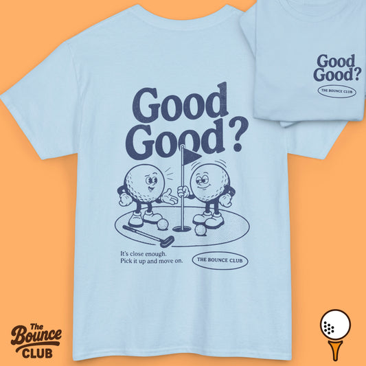 Good Good? Golf Shirt