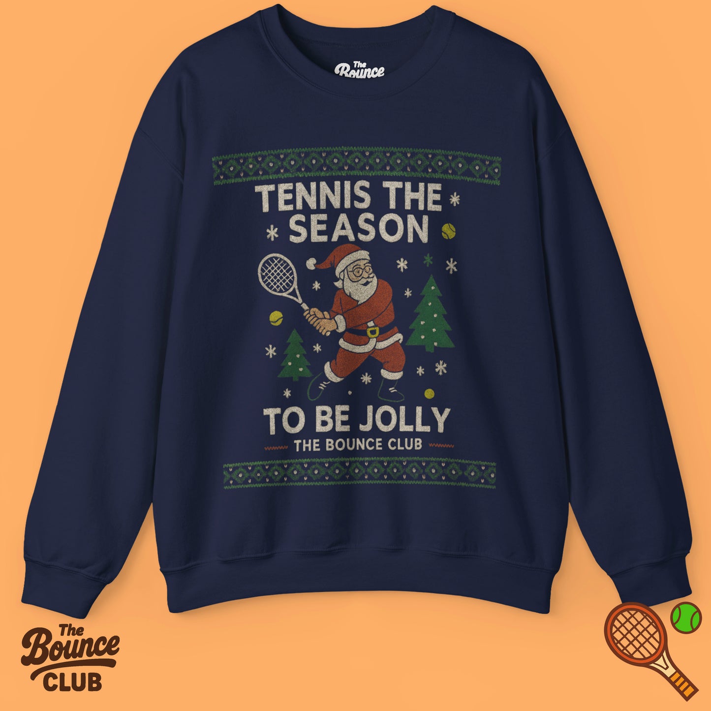 Tennis The Season Ugly Christmas Sweatshirt